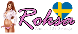www.roksa.se - sex ogłoszenia towarzyskie dla Polaków  